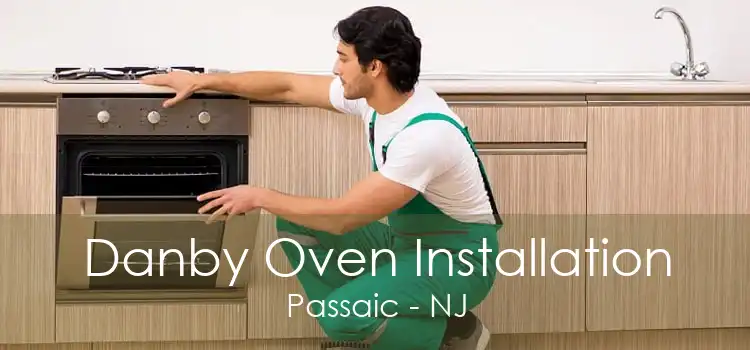 Danby Oven Installation Passaic - NJ