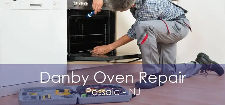 Danby Oven Repair Passaic - NJ