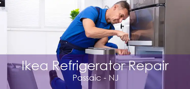 Ikea Refrigerator Repair Passaic - NJ