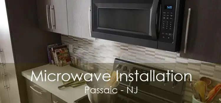 Microwave Installation Passaic - NJ