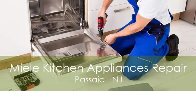 Miele Kitchen Appliances Repair Passaic - NJ