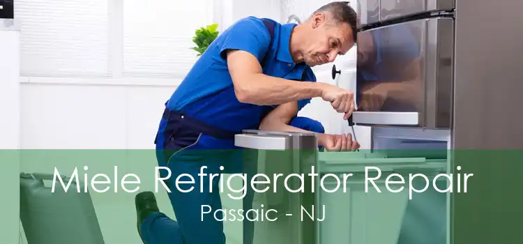 Miele Refrigerator Repair Passaic - NJ