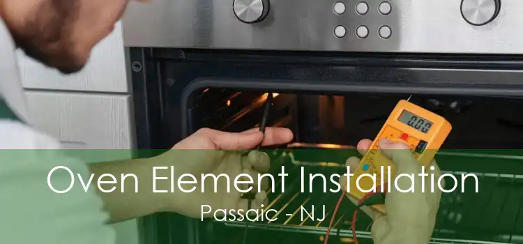 Oven Element Installation Passaic - NJ