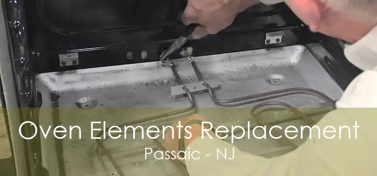 Oven Elements Replacement Passaic - NJ