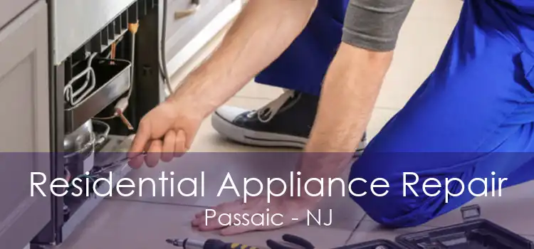 Residential Appliance Repair Passaic - NJ