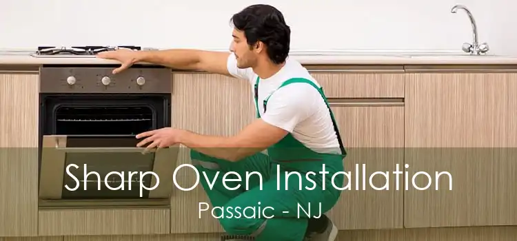 Sharp Oven Installation Passaic - NJ