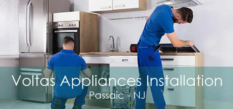 Voltas Appliances Installation Passaic - NJ